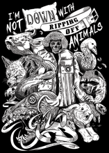 'I'm Not Down with Ripping off Animals' Unisex Vegan T-shirt