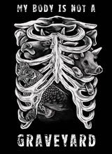 'My Body is Not a Graveyard' Unisex Vegan T-shirt