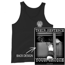 'Their Sentence, Your Choice' Unisex Tank Top