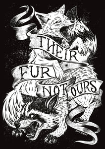 'Their Fur Not Ours' Unisex Organic Vegan T-Shirt