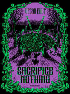 'Sacrifice Nothing' Unisex Vegan T-Shirt