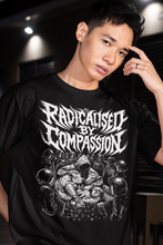 'Radicalised By Compassion' Unisex Vegan T-shirt