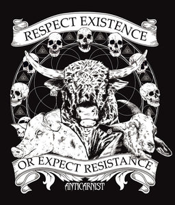 'Respect Existence or Expect Resistance' Unisex Vegan T-Shirt
