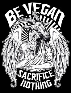 'Sacrifice Nothing' Unisex Vegan T-shirt