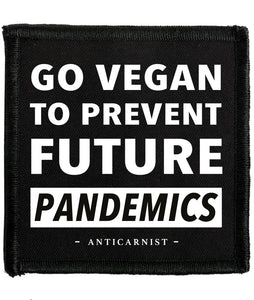 'Go Vegan To Prevent Future Pandemics' Patch