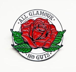 All Glamour No Guts Soft Enamel Pin