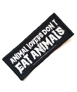 'Animal Lovers Don't Eat Animals' Patch